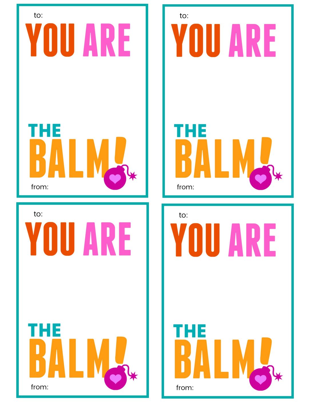 You Are The Balm Free Printable